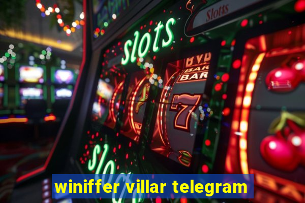 winiffer villar telegram